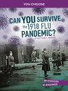 Can You Survive the 1918 Flu Pandemic?
